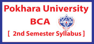 BCA Second Semester Syllabus | Pokhara University [ PU ]
