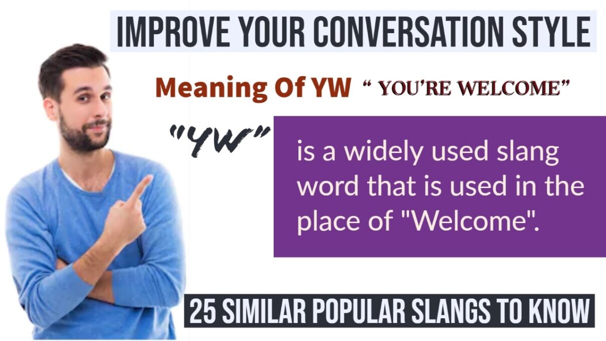 YW What does yw mean in text? [2021]