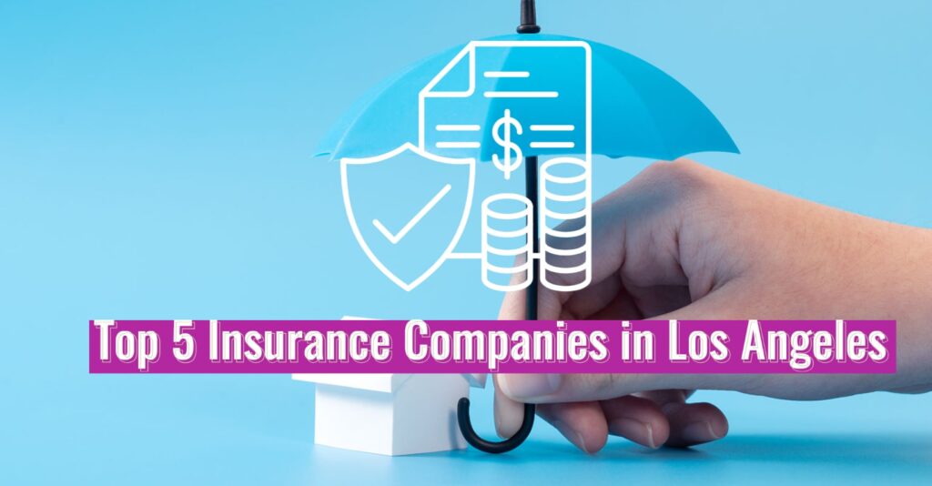 Best Insurance companies in Los Angeles