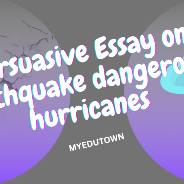 Persuasive essay on if earthquakes are more dangerous than hurricanes