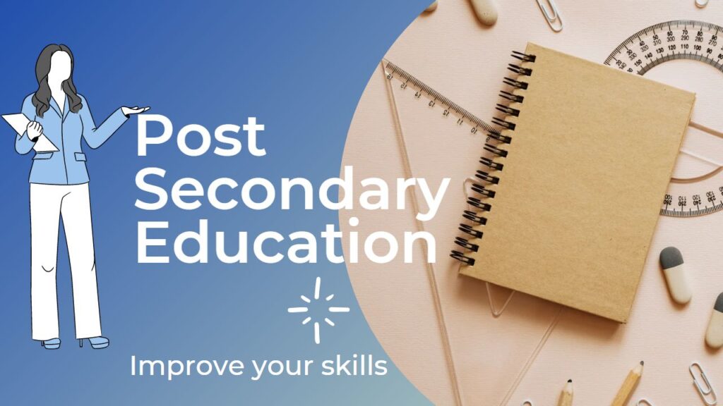 What Is Post Secondary Education? Importance