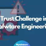 Trust-challenge-in-software-engineering