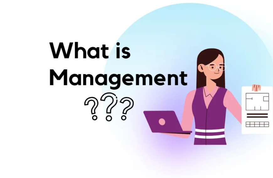 What is management