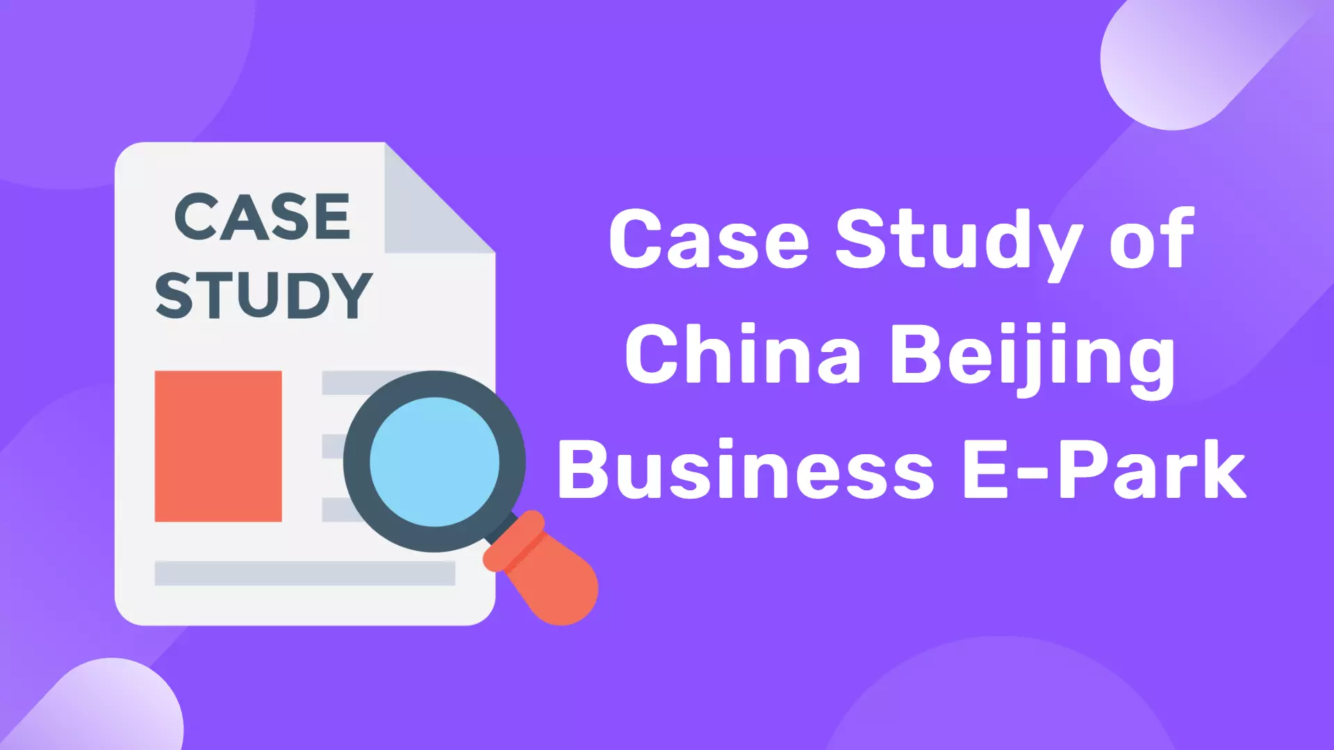 Case study On E-Commerce in China's Capital City