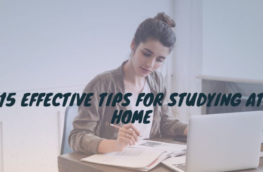 15 effective tips for studying at home