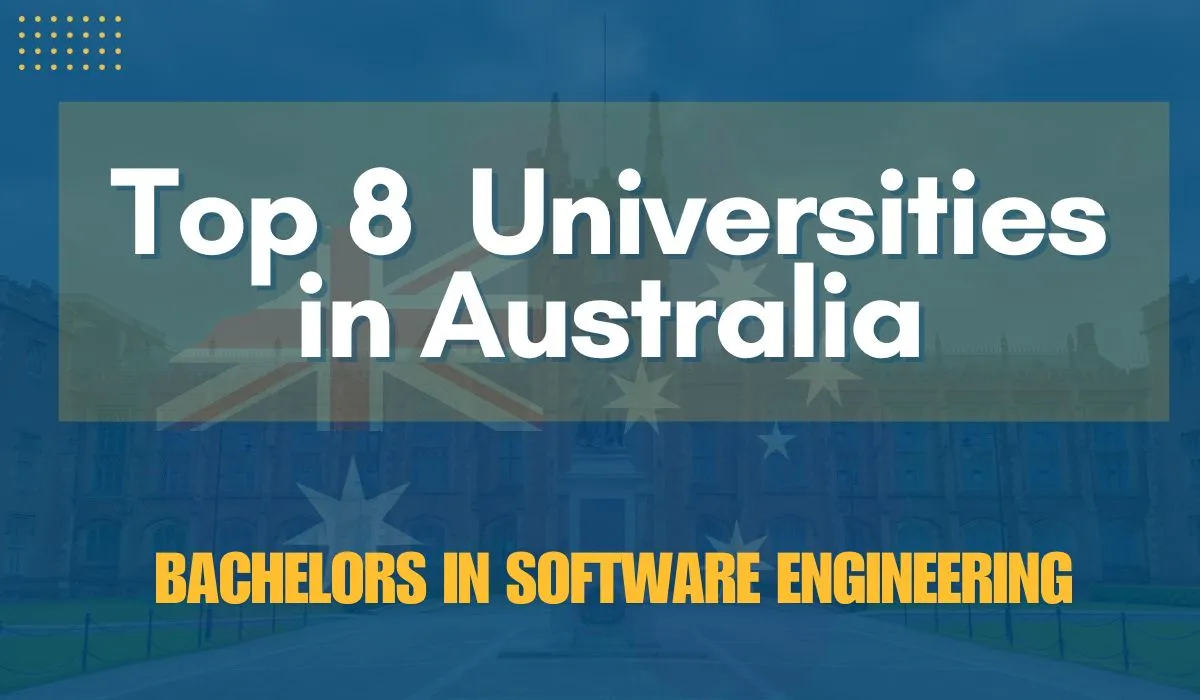 Top 8 Universities to Study Bachelor of Software Engineering in Australia